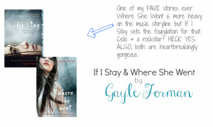 If I Stay & Where She Went by Gayle Forman