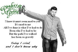 professor green quotes tumblr quotes from songs professor green quotes