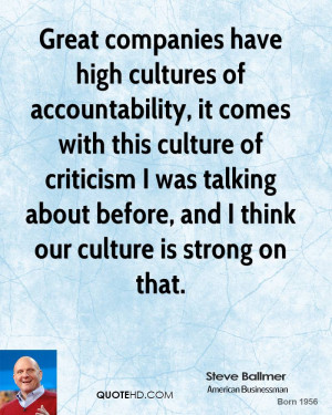 Great companies have high cultures of accountability, it comes with ...
