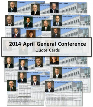 Quote cards April 20414 General conference @Chris Amy Slama to be a ...