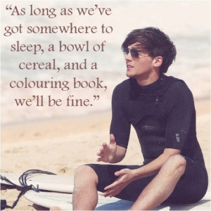 One of my favorite quotes by Louis Tomlinson!
