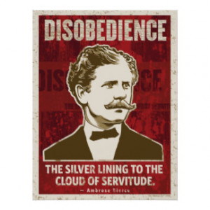 Ambrose Beirce Disobedience Poster