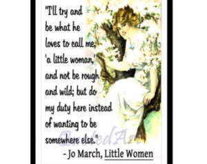 Jo March LITTLE WOMEN Quoted Art pr int ...