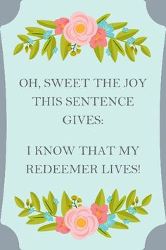 Know That My Redeemer Lives More