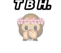 heart it, my edit, to be honest, tbh