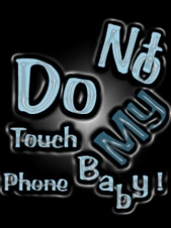 Don't Touch My Phone Quote Wallpapers