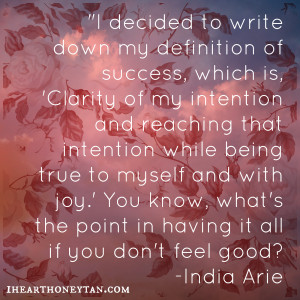 Quote By India Arie~ I Decided To Write Down My Definition Of Success ...