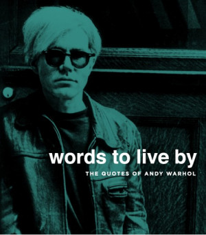 Andy Warhol Beauty Quotes Remembering andy warhol: the
