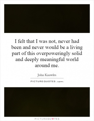 John Knowles Quotes