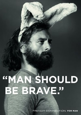 Man Should Be Brave.