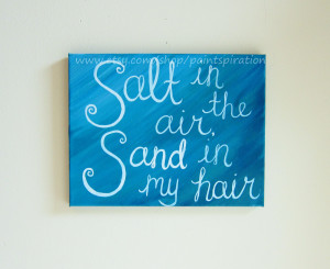 Beach Quotes And Sayings In my hair - beach sayings