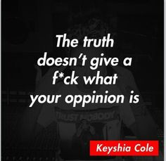 keyshia cole more keyshia cole quotes random truths keisha cole quotes ...
