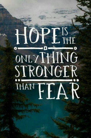 Ovarian Cancer Awareness ~ HOPE IS THE ONLY THING STRONGER THAN FEAR