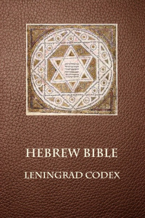 Hebrew Bible: Westminster Leningrad Codex, bible, bible study, gospel ...