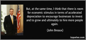is room for economic stimulus in terms of accelerated depreciation ...