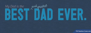 ... cover: My Dad Is The Best brought to you by fb-timeline-cover.com