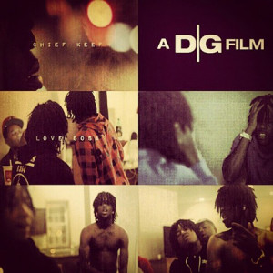 Chief Keef Love Sosa Trailer