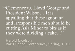 Clemenceau, Lloyd George and President Wilson... It's appalling that ...