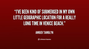 ve been kind of submerged in my own little geographic location for a ...