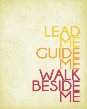 Lead Me | Creative LDS Quotes www.MormonLink.com #LDS #Mormon # ...