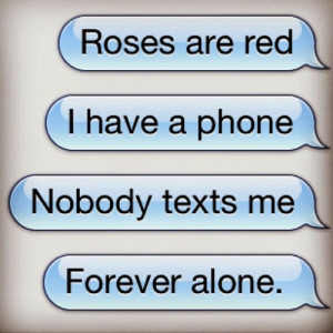 LOL red funny mine text hilarious texting FOREVER ALONE ichat blue ...