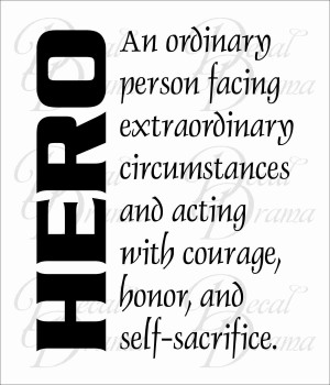 ... and acting with courage, honor, and self-sacrifice; Vinyl Wall Decal