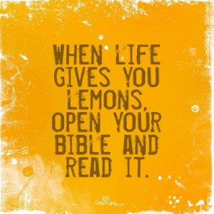 Life is sure handing me some lemons lately... My bible is falling ...
