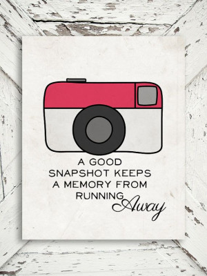 Photography Quote - A Good Snapshot - Camera Print, Polaroid, Vintage ...