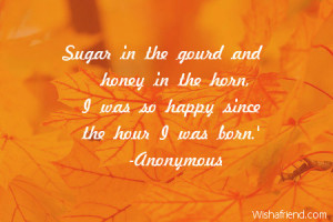 Sugar in the gourd and honey in the horn, I was so happy since the ...