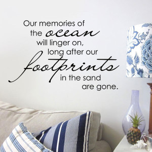 Our Memories Of The Ocean Will Linger On, Long After Our Footprints In ...