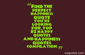 happiness quote you’re looking for,top 82 happy quotes and happiness ...