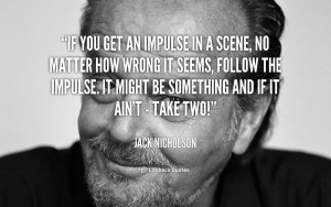 more of quotes gallery for quot jack nicholson quot