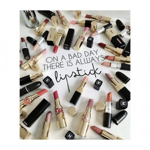 On a bad day there is always lipstick!