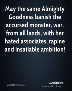 May the same Almighty Goodness banish the accursed monster, war, from ...
