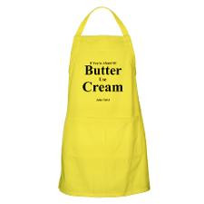 Afraid Of Butter Use Cream Apron for