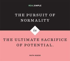 ... is the ultimate sacrifice of potential.