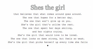 she's the girl #believes #hopes #love #smiling #crying #strong #weak