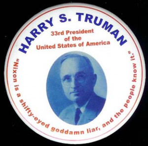 Harry Truman Nixon's a GD Liar Pin