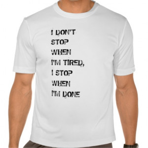 Motivational quote t-shirt
