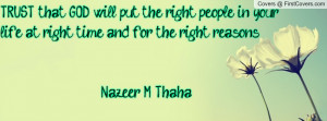 will put the right people in your life at right time and for the right ...