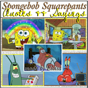 Spongebob Squarepants Quotes and Sayings