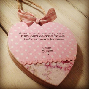 Grans hold our tiny hands... personalised wooden quote heart