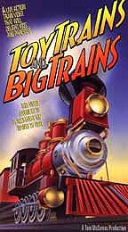 Toy Trains & Big Trains