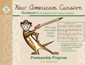 New American Cursive Book II with Quotations from Famous Americans ...