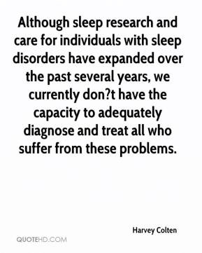 Although sleep research and care for individuals with sleep disorders ...