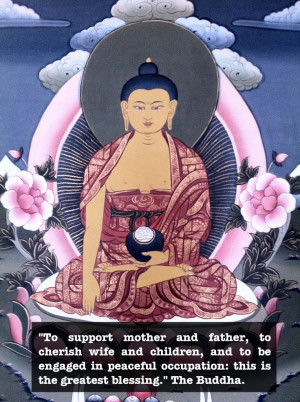 This is a genuine Buddha quote. It’s from the Mangala Sutta .