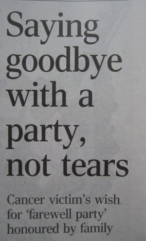 ... parties where we say a fond goodbye to a colleague who is leaving for