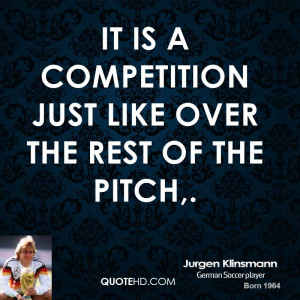 Jurgen Klinsmann Quotes