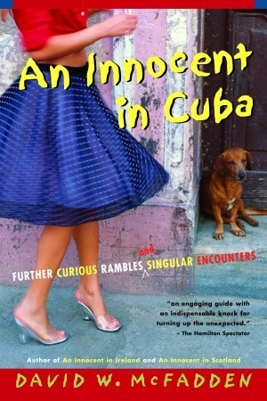 Start by marking “An Innocent in Cuba” as Want to Read: