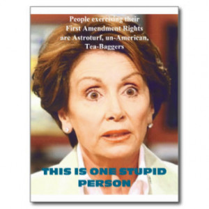 NANCY PELOSI- ONE STUPID PERSON POSTCARD